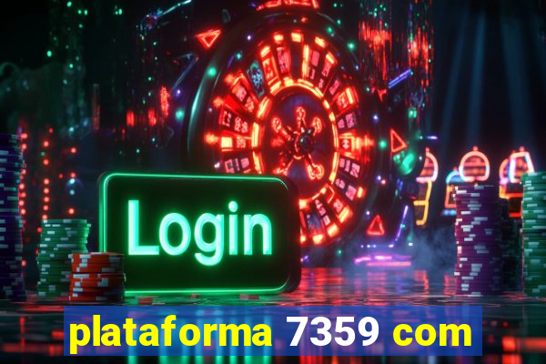 plataforma 7359 com